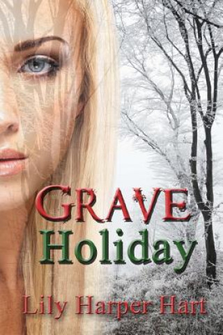 Carte Grave Holiday Lily Harper Hart