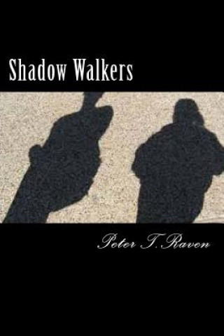 Libro Shadow Walkers Peter T Raven