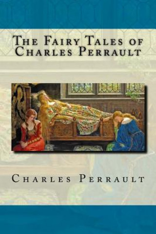 Kniha The Fairy Tales of Charles Perrault Charles Perrault