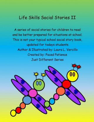 Kniha Life Skills Social Stories II: A Series of Social Stories for Children to Read Laura L Vercillo