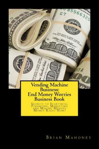 Carte Vending Machine Business Brian Mahoney