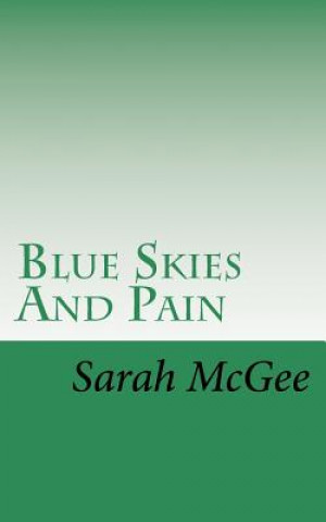 Carte Blue Skies And Pain Sarah McGee