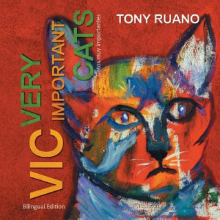 Книга VICats / Gatos muy importantes.: Gatos muy importantes Tony Ruano