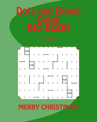 Kniha Dots and Boxes Game BIG BOOK: 100 (Christmas Edition) Richard B Foster