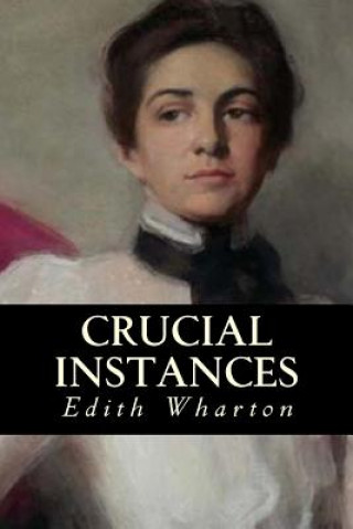 Könyv Crucial Instances Edith Wharton