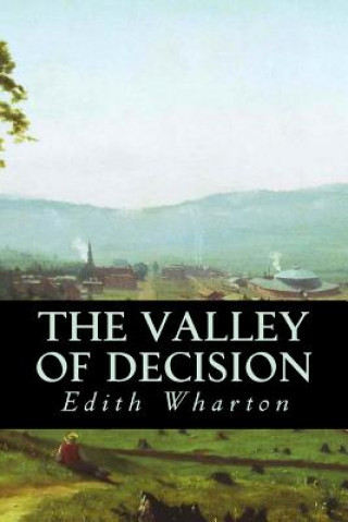 Könyv The Valley of Decision Edith Wharton