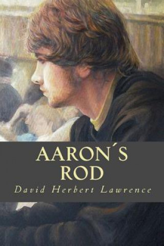 Kniha Aaron's Rod David Herbert Lawrence