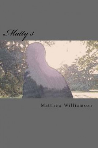 Libro Matty 3 Matthew T Williamson