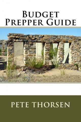 Knjiga Budget Prepper Guide Pete Thorsen