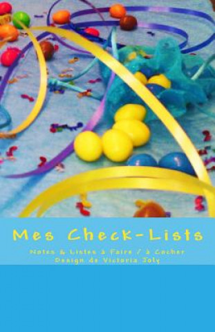 Carte Mes Check-Lists: Notes & Listes a Faire / A Cocher - Design Bleu Victoria Joly
