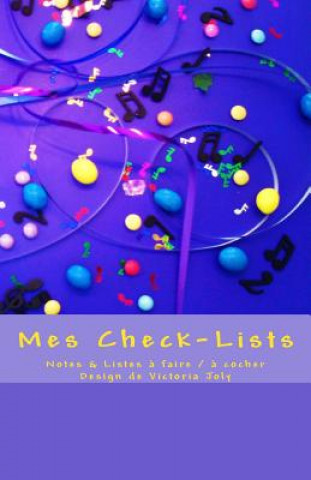 Carte Mes Check-Lists: Notes & Listes a Faire / A Cocher - Design Violet Victoria Joly