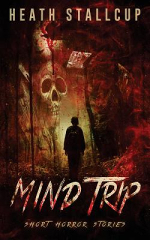 Book Mind Trip Heath Stallcup
