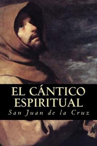 Buch El Cántico Espiritual San Juan de la Cruz
