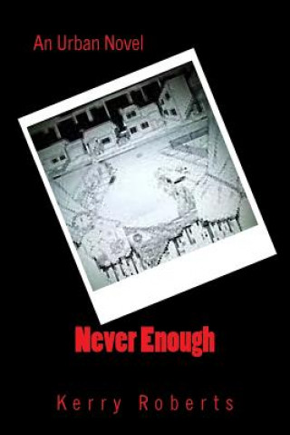 Книга Never Enough Kerry Roberts