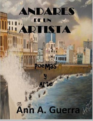 Kniha Andares de un Artista: Poemas y Arte MS Ann a Guerra