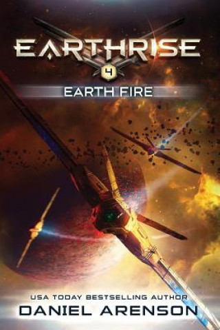 Książka Earth Fire: Earthrise Book 4 Daniel Arenson