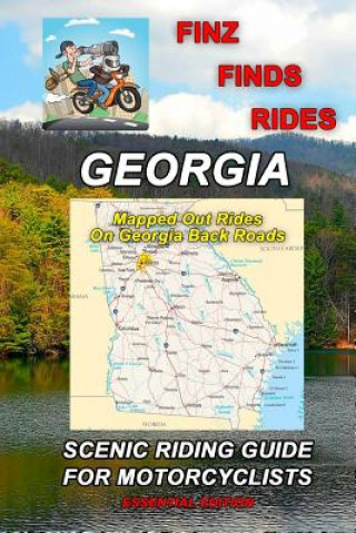 Kniha Finz Finds Scenic Rides In Georgia Steve Finz Finzelber