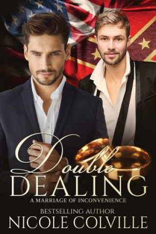 Kniha Double Dealing: A Marriage of Inconvenience: An arranged marriage Nicole Colville