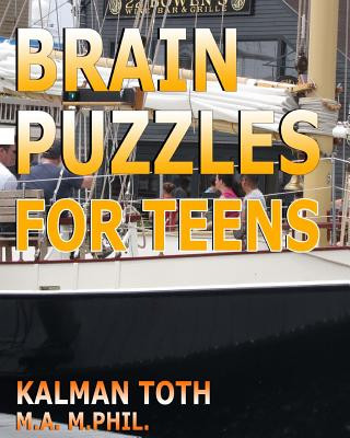 Knjiga Brain Puzzles For Teens Kalman Toth M a M Phil