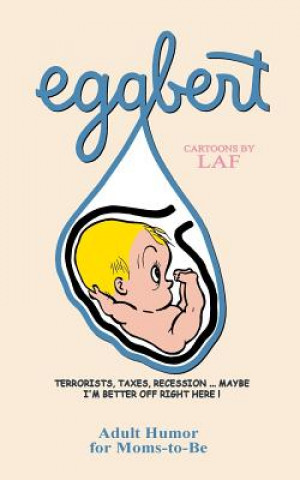 Carte Eggbert: From the Original published in 1959 L a F