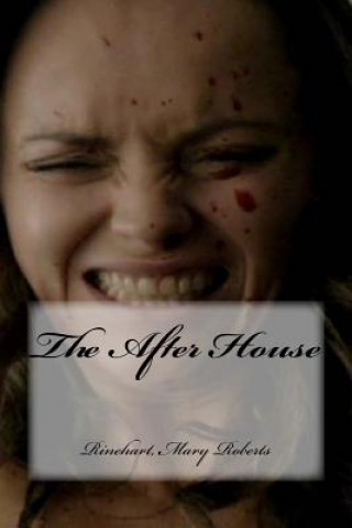 Buch The After House Rinehart Mary Roberts