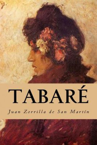 Kniha Tabaré Juan Zorrilla De San Martin