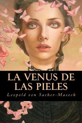 Carte La Venus de las Pieles Leopold Von Sacher-Masoch