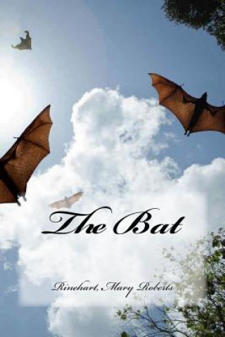 Knjiga The Bat Rinehart Mary Roberts