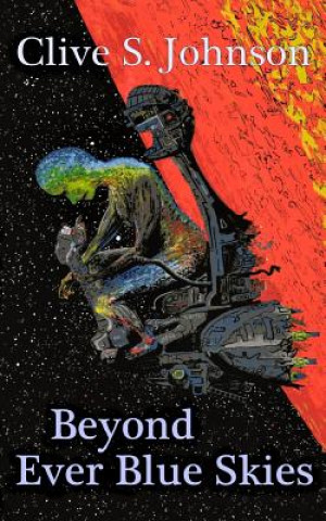 Libro Beyond Ever Blue Skies Clive S Johnson