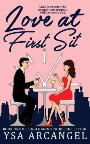 Könyv Love at First Sit Ysa Arcangel