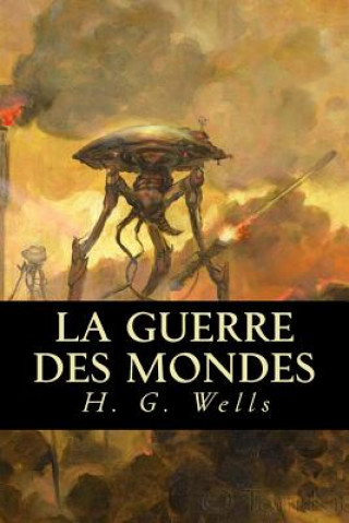 Kniha La Guerre des Mondes H G Wells