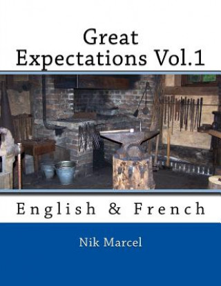 Kniha Great Expectations Vol.1: English & French Nik Marcel