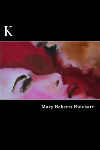 Buch K Mary Roberts Rinehart