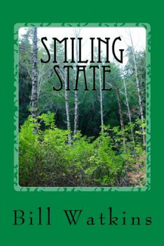 Knjiga Smiling State Bill Watkins