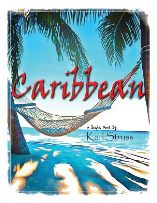 Knjiga Caribbean Karl J Struss