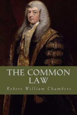 Buch The Common Law Robert William Chambers