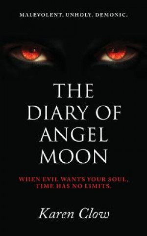 Kniha The Diary Of Angel Moon Karen Clow