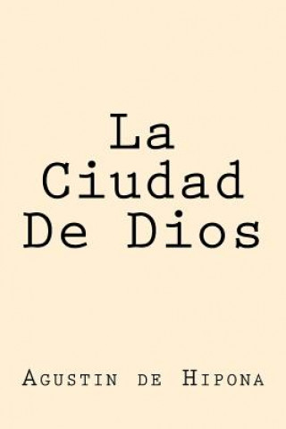 Książka La Ciudad De Dios (Spanish Edition) Agustin De Hipona