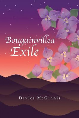 Knjiga Bougainvillea Exile Davies McGinnis