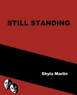 Knjiga Still Standing Shyla Marlin