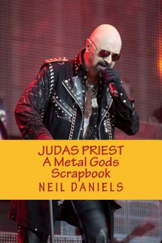 Carte Judas Priest - A Metal Gods Scrapbook Neil Daniels