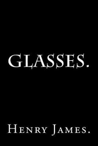 Kniha Glasses by Henry James. Henry James