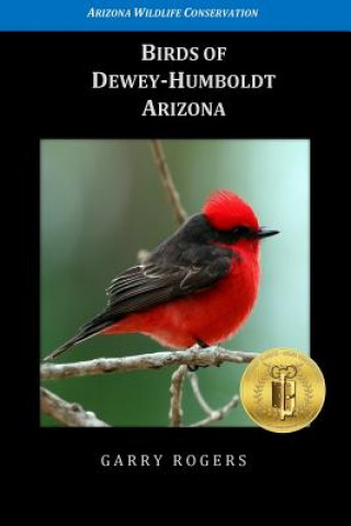 Książka Birds of Dewey-Humboldt, Arizona Garry Rogers