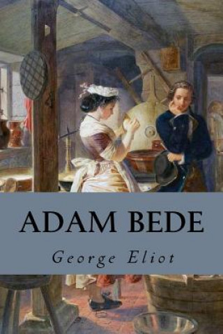Knjiga Adam Bede George Eliot