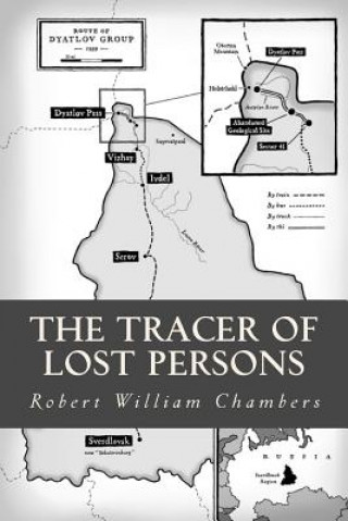 Kniha The Tracer of Lost Persons Robert William Chambers