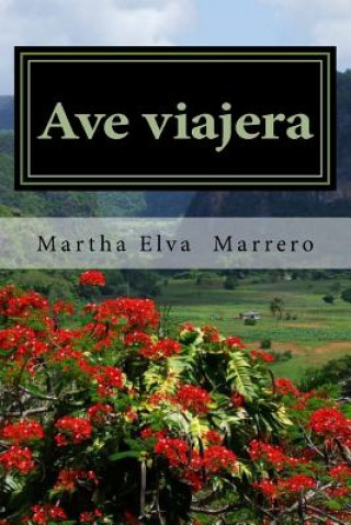 Book Ave Viajera Martha Elva Marrero