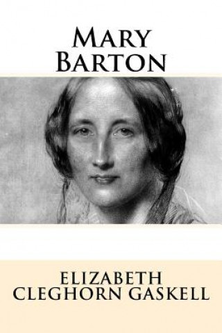 Książka Mary Barton Elizabeth Cleghorn Gaskell