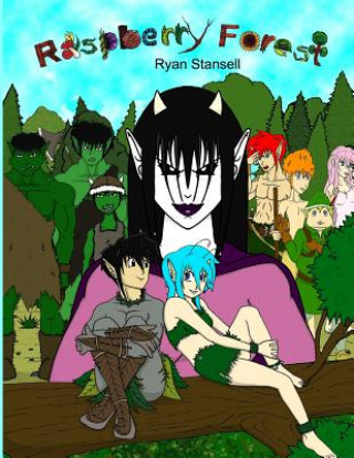 Knjiga Raspberry Forest Ryan M Stansell
