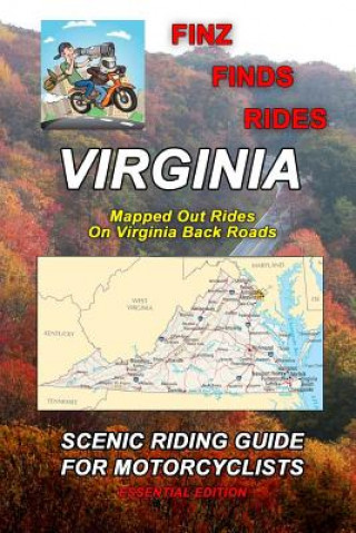 Livre Finz Finds Scenic Rides In Virginia Steve Finz Finzelber