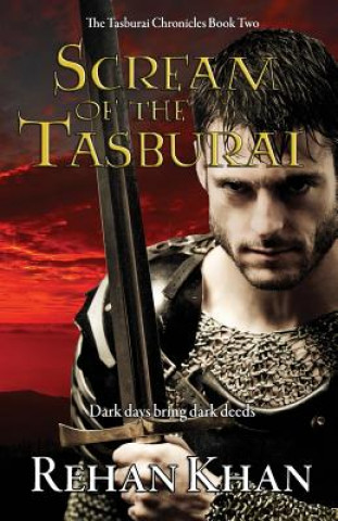 Kniha Scream of the Tasburai: The Tasburai Chronicles Book Two Rehan Khan